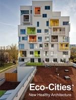 ECO-CITIES NEW HEALTHY ARCHITECTURE (ESP-ENG) | 9788417557416