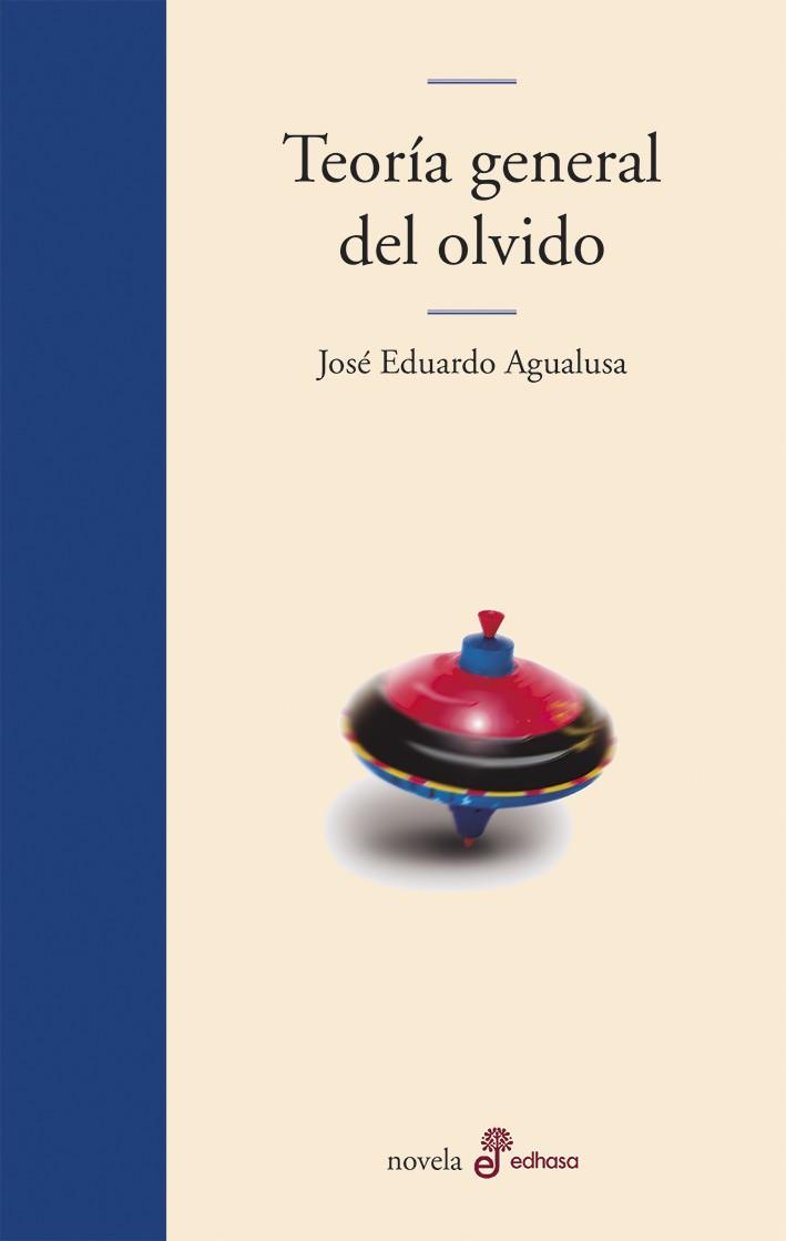 TEORIA GENERAL DEL OLVIDO | 9788435011310 | AGUALUSA,JOSE EDUARDO