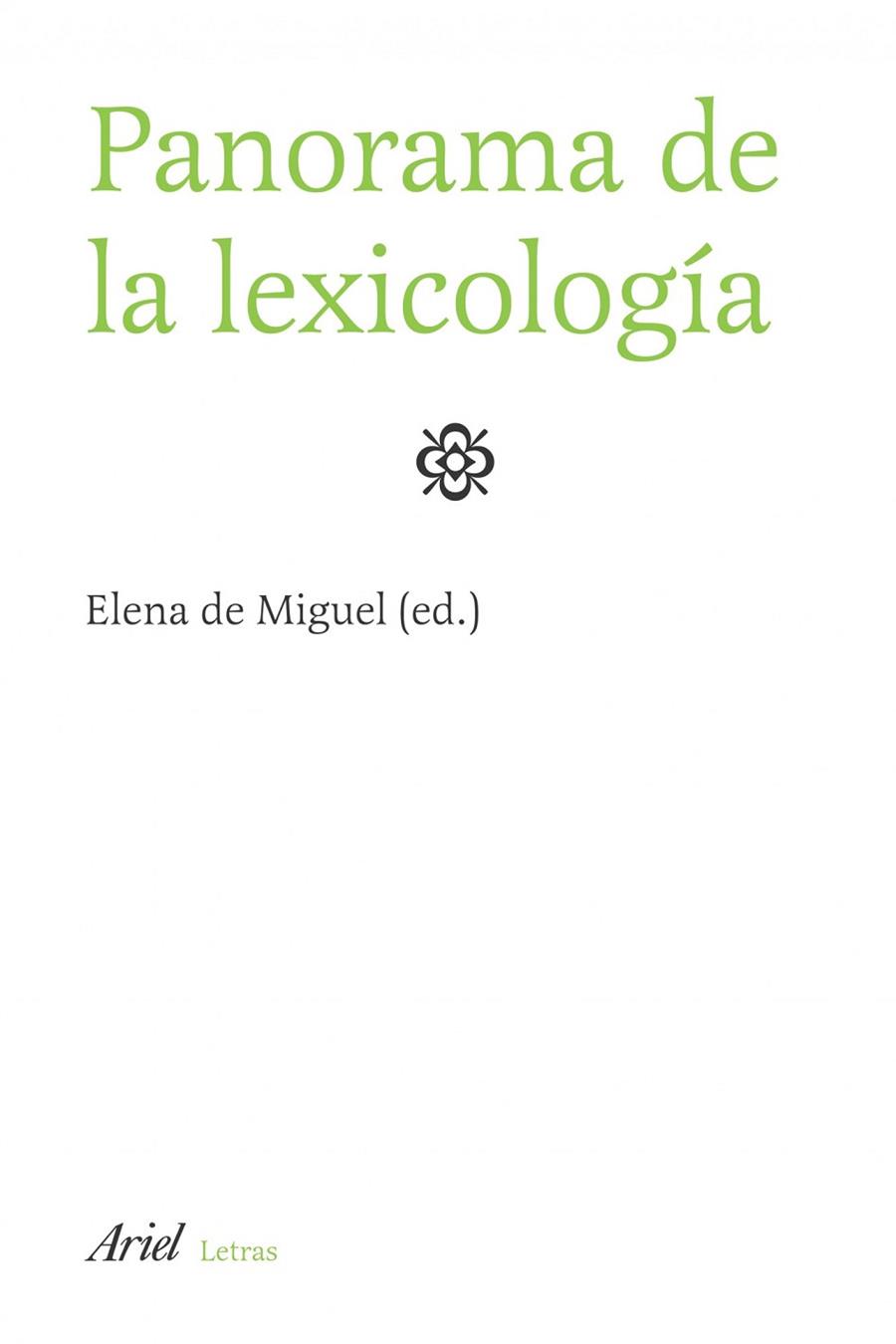 PANORAMA DE LA LEXICOLOGIA | 9788434482791 | MIGUEL,ELENA DE