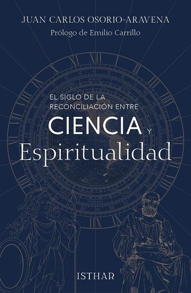 EL SIGLO DE LA RECONCILIACIÓN ENTRE CIENCIA Y ESPIRITUALIDAD | 9788419619433 | OSORIO ARAVENA, JUAN CARLOS