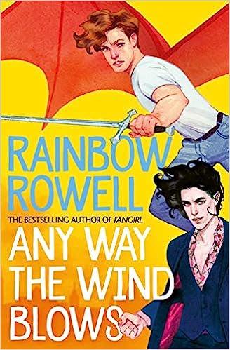 ANY WAY THE WIND BLOWS (SIMON SNOW, 3)  | 9781529039917