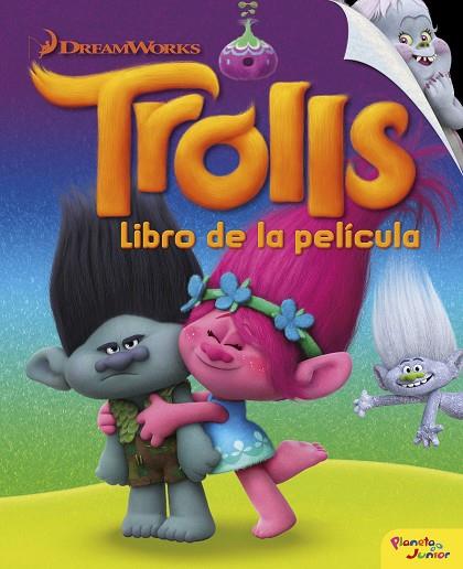 TROLLS LIBRO DE LA PELICULA | 9788408161950 | DREAMWORKS