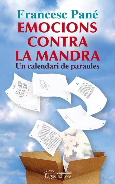 EMOCIONS CONTRA LA MANDRA. UN CALENDARI DE PARAULES | 9788499753317 | PANE,FRANCESC