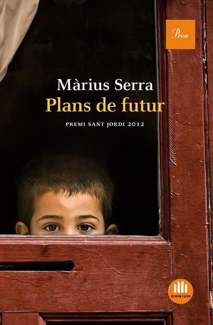 PLANS DE FUTUR (PREMI SANT JORDI 2012) | 9788475883496 | SERRA,MARIUS