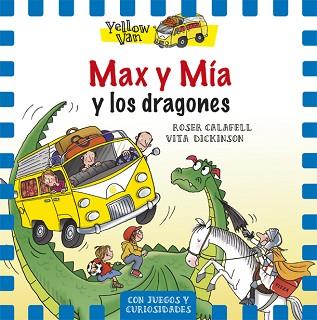 MAX Y MIA Y LOS DRAGONES | 9788424657680 | CALAFELL,ROSER DICKINSON,VITA