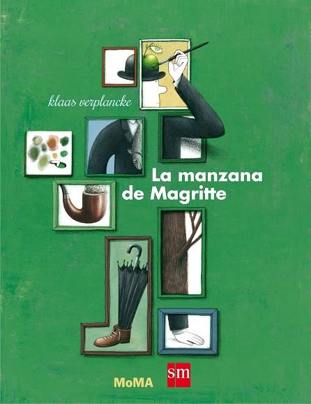 LA MANZANA DE MAGRITTE . ART EXPLICAT NENS | 9788467597400 | VERPLANCKE, KLAAS