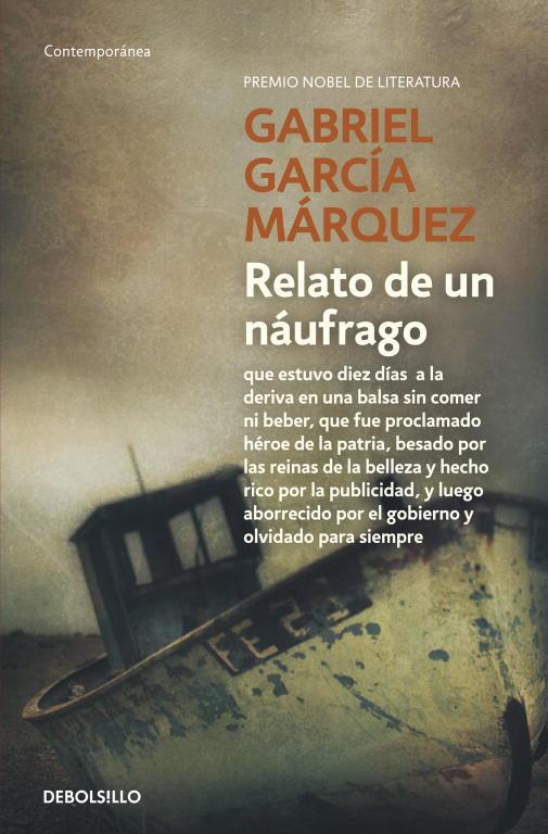 RELATO DE UN NAUFRAGO | 9788490323762 | GARCIA MARQUEZ,GABRIEL(NOBEL LITERATURA 1982)