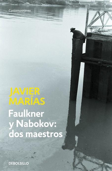 FAULKNER Y NABOKOV,DOS MAESTROS | 9788483469668 | MARIAS,JAVIER