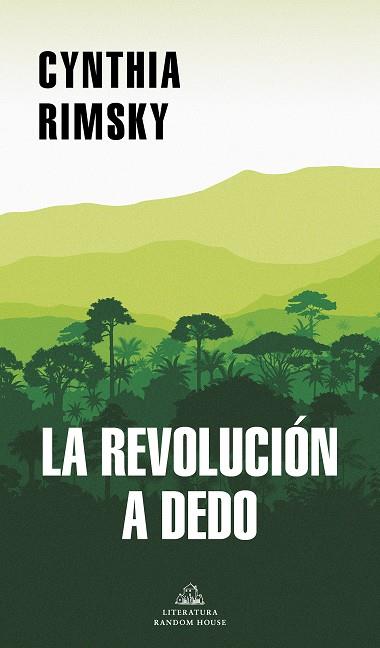 LA REVOLUCIÓN A DEDO  | 9788439738961 | RIMSKY, CYNTHIA