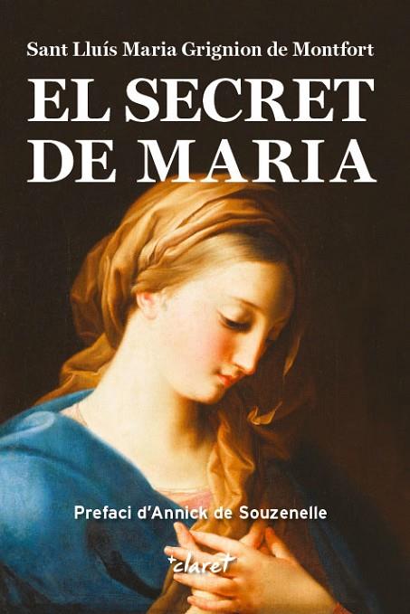 EL  SECRET DE MARIA | 9788491360292 | SANT LLUÍS MARIA GRIGNION DE MONTFORT