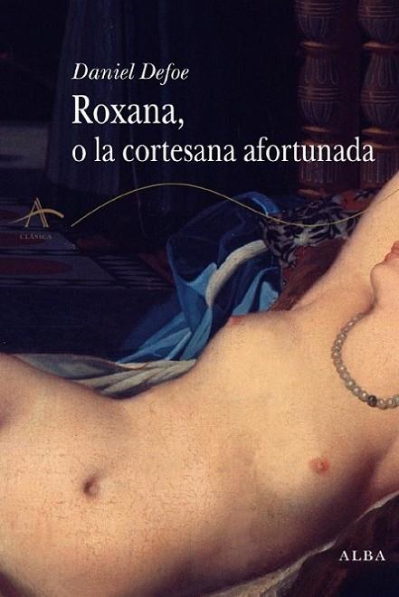 ROXANA O LA CORTESANA AFORTUNADA | 9788484284895 | DEFOE,DANIEL