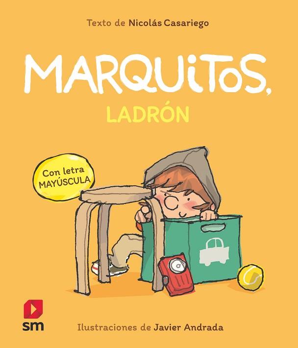 MARQUITOS, LADRÓN (LETRA MAYUSCULA) | 9788411821988 | CASARIEGO, NICOLÁS