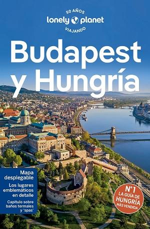 BUDAPEST Y HUNGRÍA  | 9788408275206 | FALLON, STEVE / HAYWOOD, ANTHONY / SCHULTE-PEEVERS, ANDREA / WOOLSEY, BARBARA / FÁRI, SON KATA / BUS
