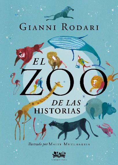 EL ZOO DE LAS HISTORIAS | 9788412091434 | RODARI, GIANNI