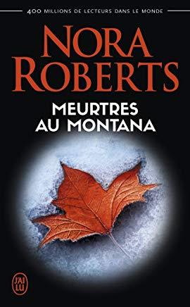 MEURTRES AU MONTANA | 9782290161456 | ROBERTS,NORA