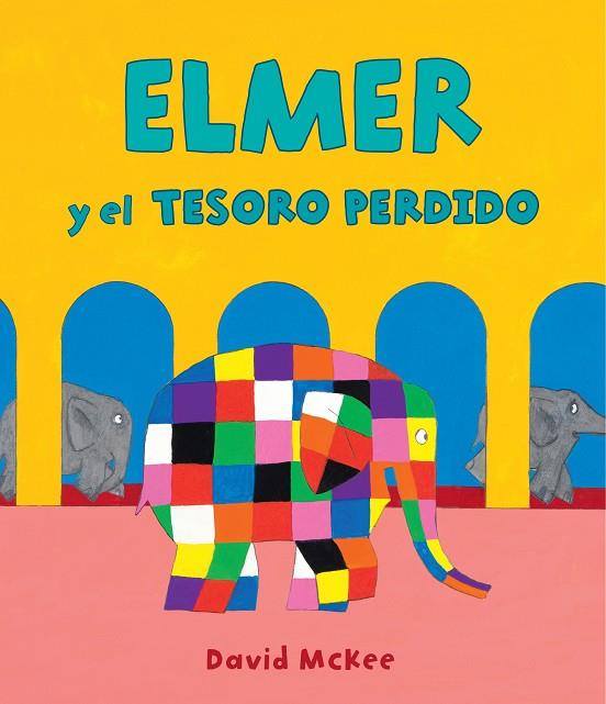 ELMER Y EL TESORO PERDIDO  | 9788448856977 | MCKEE, DAVID