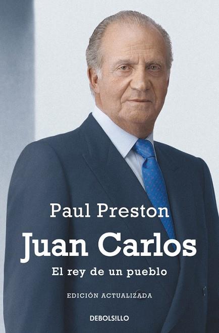 JUAN CARLOS. EL REY DE UN PUEBLO | 9788490325261 | PRESTON,PAUL