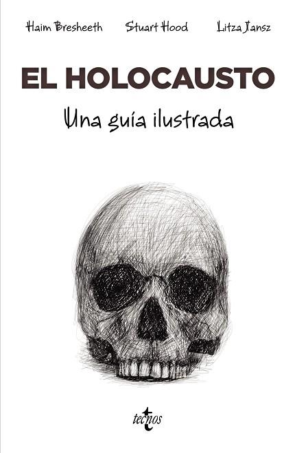 EL HOLOCAUSTO. UNA GUÍA ILUSTRADA | 9788430989164 | BRESHEETH, HAIM / HOOD, STUART