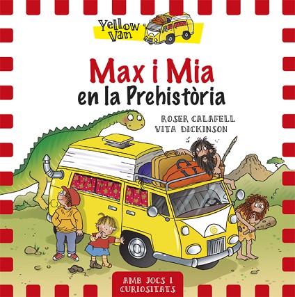 MAX I MIA A LA PREHISTORIA | 9788424656515 | CALAFELL,ROSER DICKINSON,VITA