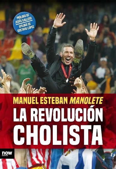 REVOLUCION CHOLISTA | 9788416245208 | ESTEBAN,MANUEL (MANOLETE)