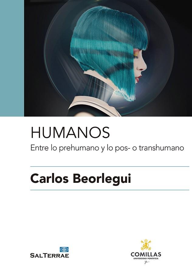 HUMANOS. ENTRE LO PREHUMANO Y LO POS- O TRANSHUMANO | 9788429328219 | BEORLEGUI, CARLOS