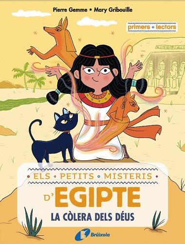 ELS PETITS MISTERIS D'EGIPTE 1. LA CÒLERA DELS DÉUS | 9788413493497 | GEMME, PIERRE