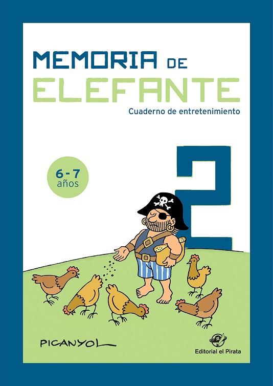 MEMORIA DE ELEFANTE 2: CUADERNO DE ENTRETENIMIENTO 6-7 AÑOS | 9788417210489 | MARTÍNEZ PICANYOL, JOSEP LLUÍS