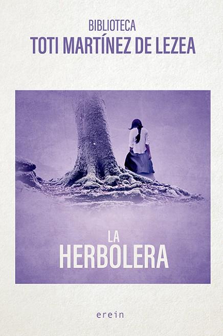LA HERBOLERA | 9788491096337 | MARTÍNEZ DE LEZEA, TOTI