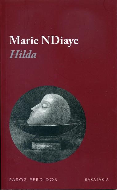 HILDA | 9788492979103 | NDIAYE.MARIE (P. GONCOURT 2009)