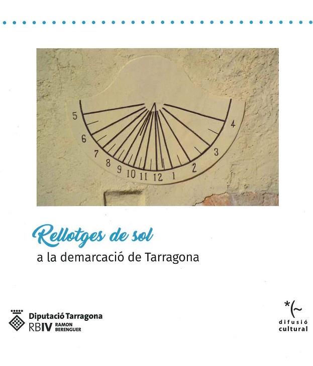 RELLOTGES DE SOL A LA DEMARCACIO DE TARRAGONA | 9788415264705 | MERCADE,MIREIA