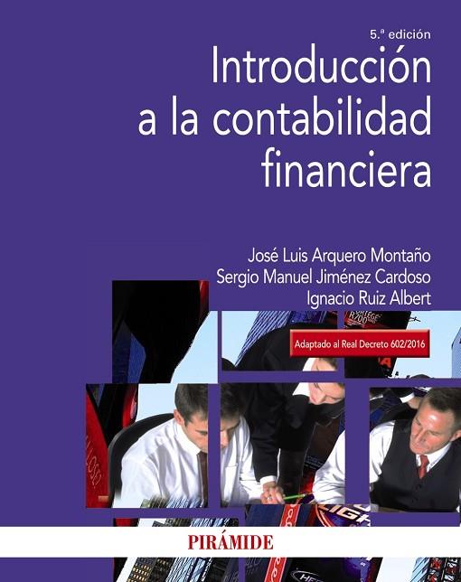 INTRODUCCIÓN A LA CONTABILIDAD FINANCIERA | 9788436838053 | ARQUERO MONTAÑO, JOSÉ LUIS/JIMÉNEZ CARDOSO, SERGIO M./RUIZ ALBERT, IGNACIO