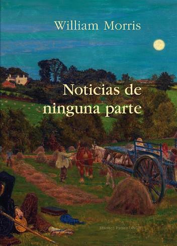 NOTICIAS DE NINGUNA PARTE | 9788494481017 | MORRIS MORRIS, WILLIAM