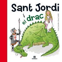SANT JORDI I EL DRAC | 9788424635183 | CANYELLES,ANNA CALAFELL,ROSER
