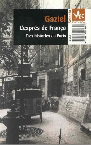 EXPRES DE FRANÇA TRES HISTORIES DE PARIS | 9788475969367 | GAZIEL