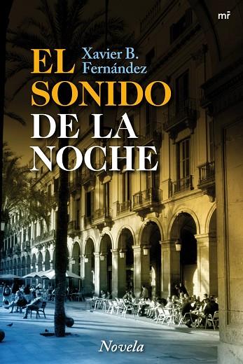 SONIDO DE LA NOCHE | 9788427036147 | FERNANDEZ,XAVIER B.