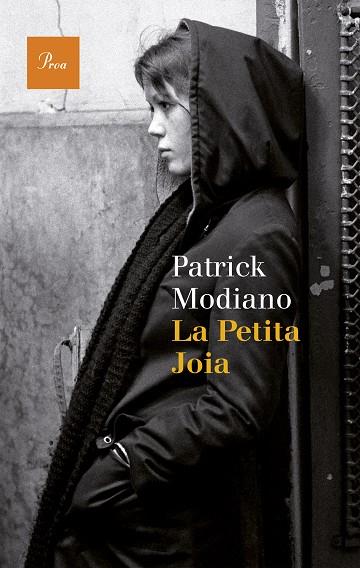 PETITA JOIA | 9788475885339 | MODIANO,PATRICK(NOBEL DE LITERATURA 2014)
