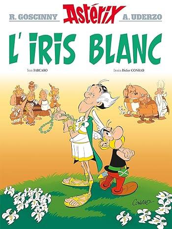 L'IRIS BLANC (FRANCES) | 9782014001334 | GOSCINNY, RENÉ/UDERZO, ALBERT/FABCARO/CONRAD, DIDIER