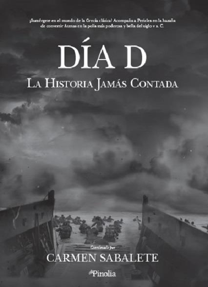 EL DÍA D. LA HISTORIA JAMÁS CONTADA | 9788412336580 | SABALETE, CARMEN