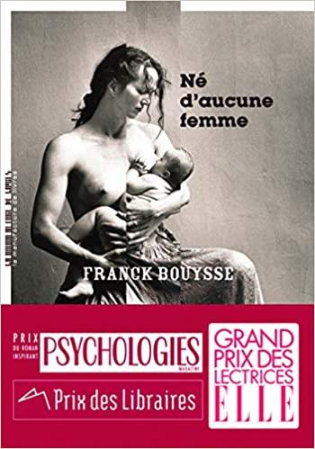 NÉ D'AUCUNE FEMME | 9782358872713 | BOUYSSE, FRANCK