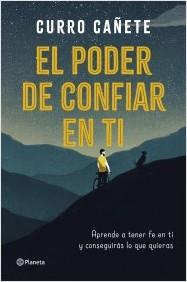 EL PODER DE CONFIAR EN TI + LIBRETA | 9788408225959 | CAÑETE, CURRO