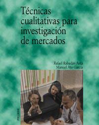 TECNICAS CUALITATIVAS PARA INVESTIGACION DE MERCADOS | 9788436818086 | RABADAN ANTA,RAFAEL ATO GARCIA,MANUEL