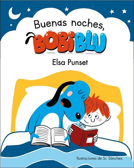 ¡BUENAS NOCHES, BOBIBLÚ! | 9788448853334 | PUNSET, ELSA/SR. SÁNCHEZ