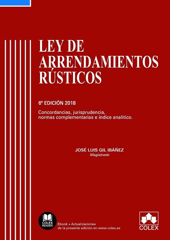 LEY DE ARRENDAMIENTOS RÚSTICOS COMENTADA | 9788417135294 | GIL IBAÑEZ, JOSE LUIS