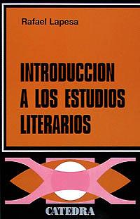 INTRODUCCION A LOS ESTUDIOS LITERARIOS | 9788437600178 | LAPESA,RAFAEL