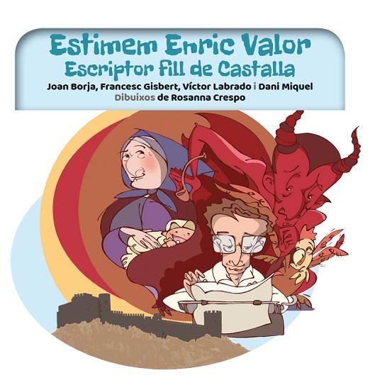 ESTIMEM ENRIC VALOR. ESCRIPTOR FILL DE CASTALLA | 9788416394913 | LABRADO, VICTOR/BORJA, JOAN/GISBERT, FRANCSC/MIQUEL, DANI