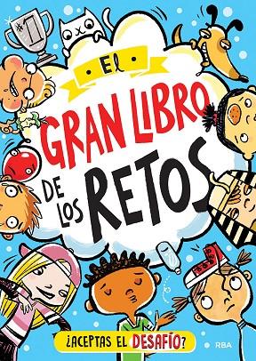 EL GRAN LIBRO DE LOS RETOS. ¿ACEPTAS EL DESAFIO? | 9788427223813 | BRIGGS HARRY/PATON GARY