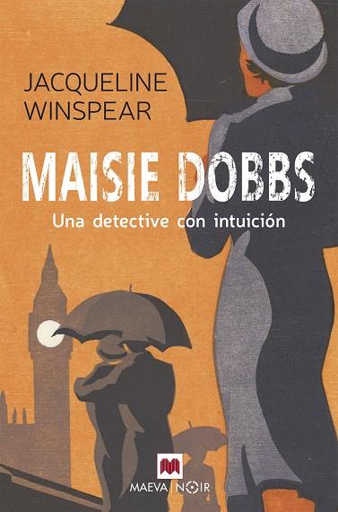 MAISIE DOBBS UNA DETECTIVE CON INTUICIÓN | 9788419110220 | WINSPEAR, JACQUELINE