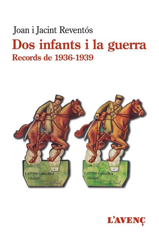 DOS INFANTS I LA GUERRA. RECORDS DE 1936-1939 | 9788418680144 | REVENTÓS, JOAN/REVENTÓS, JACINT