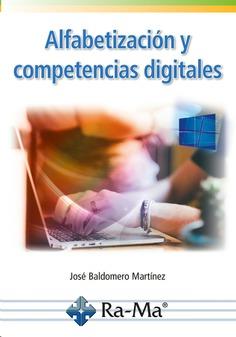 ALFABETIZACIÓN Y COMPETENCIAS DIGITALES | 9788418971471 | BALDOMERO MARTÍNEZ, JÓSE