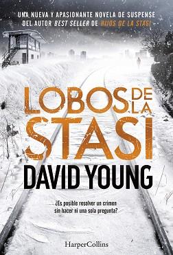 LOBOS DE LA STASI | 9788491392088 | YOUNG, DAVID